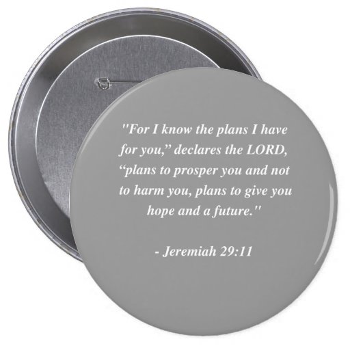 Jeremiah 29 11 Bible Verse Button Zazzle