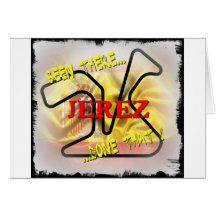Jerez - been there, done that ! card