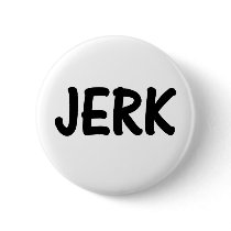 Jerk Button