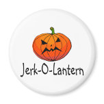 Jerk O Lantern Magnet