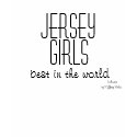 JERSEY GIRLS, best in the world t-shirts