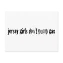Jersey Girls Don'T Pump Gas postcards