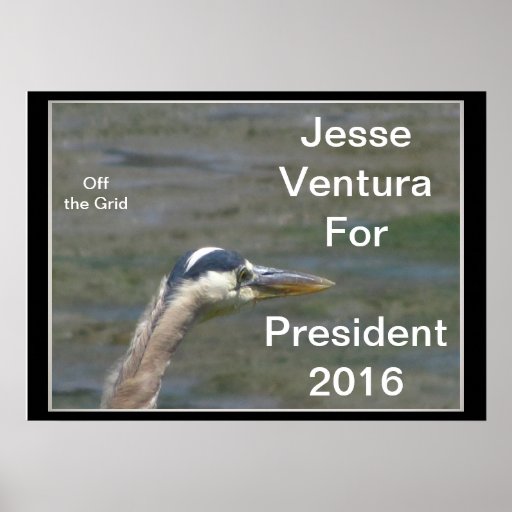 Jesse Ventura 2016 Poster | Zazzle