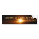 Jesucristo es el Señor de todos Bumper Sticker
