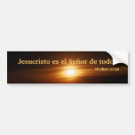 Jesucristo es el Señor de todos Bumper Sticker