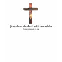 Jesus Beat The Devil t-shirts