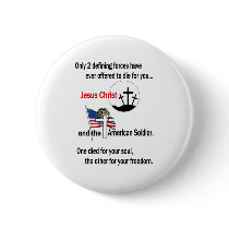 Jesus Christ and the American Soldier Pinback Buttons