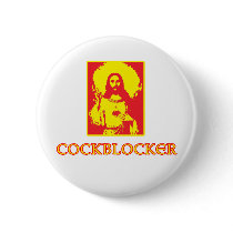 Jesus Christ Cockblocker Cock Blocker Spoof buttons by inquester Jesus Christ Cockblocker Cock Blocker Spoof buttons