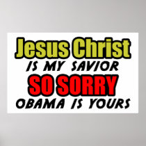 Jesus Christ Is My Savior Posters