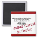 Jesus Christ is Savior magnet