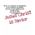 Jesus Christ is Savior shirt
