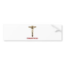 Jesus Christ Was A Murder Victim Spoof bumper stickers