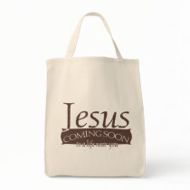 Jesus Coming Soon Tote Bag