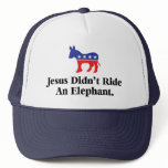 Jesus Didn't Ride An Elephant hats