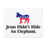 Jesus Didn't Ride An Elephant Postcards