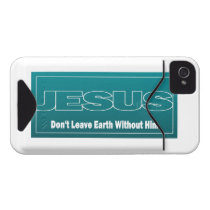JESUS Don't Leave Earth Without Him Id Iphone 4 Case