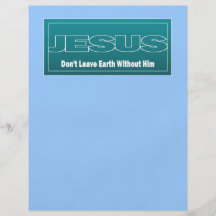 JESUS Don't Leave Earth Without Him Personalized Flyer