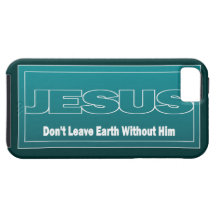 JESUS Don't Leave Earth Without Him iPhone 5 Cover