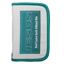 JESUS Don't Leave Earth Without Him planners