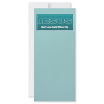 JESUS Don't Leave Earth Without Him Rack Card Template