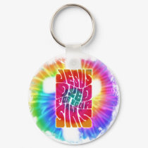 Jesus Dyed For Your Sins keychains by kippygo Jesus Dyed For Your Sins keychains