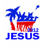 Jesus For President 2012 t-shirts