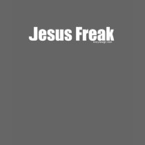 Jesus Freak Shirts
