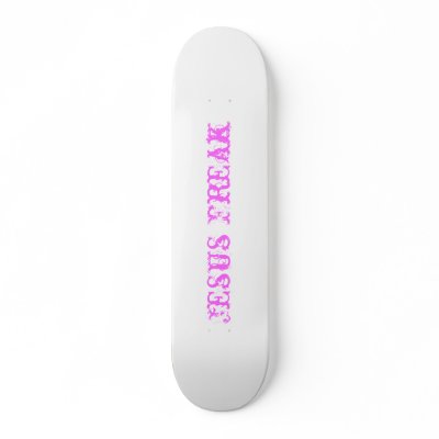 Jesus Freak Skateboards by jcfreak787