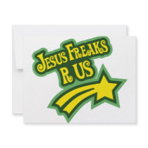 Jesus Freaks Are Us invitations