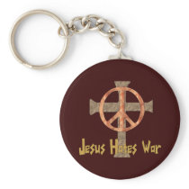 Jesus Hates War Key Chains