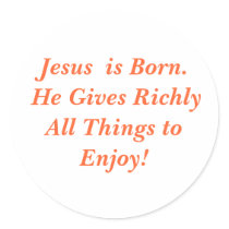 Jesus  is Born ! stickers