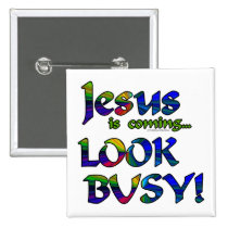 Jesus is coming...2 buttons