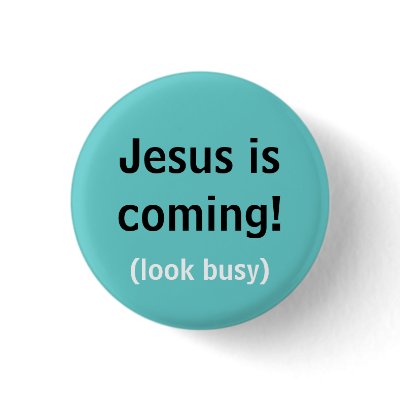 Jesus is coming! pin by aukestrel