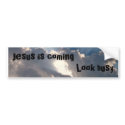 Jesus is coming - Customized bumper stickers