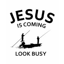 Jesus Is Coming, Look Busy t-shirts by GrinBay Jesus Is Coming, Look Busy t-shirts