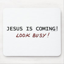 Jesus is Coming Mousepad
