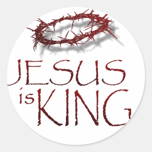 Jesus is KING Classic Round Sticker Zazzle