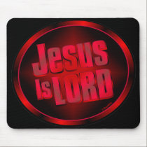 Jesus is Lord mousepads