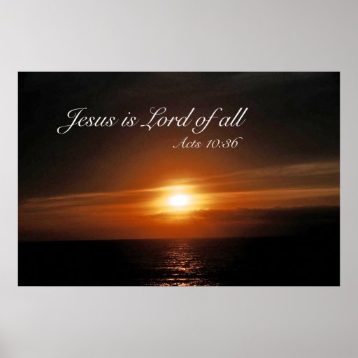 Jesus is Lord of All Poster Zazzle