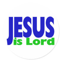 Jesus is Lord stickers