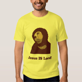 jesus is lord t shirt