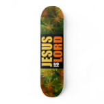 Jesus is Lord YO Skate Deck