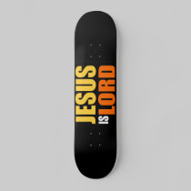 Jesus is Lord YOB skateboards