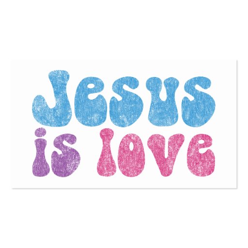 Jesus Is Love Business Cards (back side)
