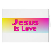 Jesus Is Love Greeting Card