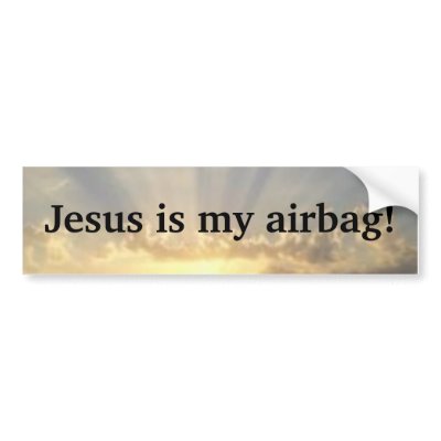 Jesus is my airbag bumper sticker by tomremi