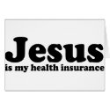 Jesus is my Health Insurance cards