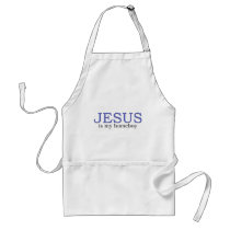 Jesus is my Homeboy aprons