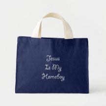 Jesus Is My Homeboy Canvas Bags