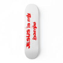 JESUS is my homie (skateboard)